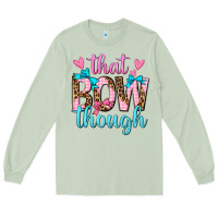 Matcha that bow though Long Sleeve Tee - texasbilliewilder