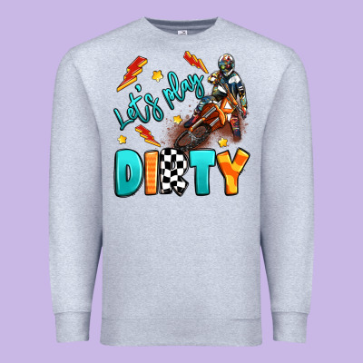 Let's Play Dirty Premium Sweatshirt Designed By Artiststas