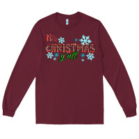 Burgundy It's Christmas Y'all Season Winter Long Sleeve Tee - RanaPortraitStore