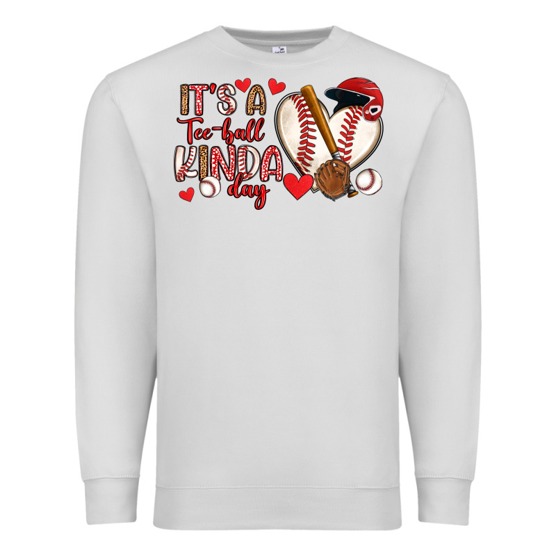 It S A Tee Ball Kinda Day Baseball Premium Sweatshirt by Artiststas | Teevron