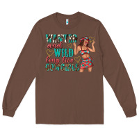 Chestnut wanted and wild long live cowgirls Long Sleeve Tee - texasbilliewilder