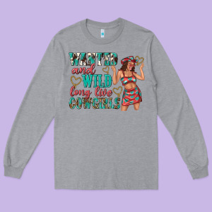 Wanted And Wild Long Live Cowgirls Long Sleeve Tee Designed By Texasbilliewilder