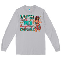 Moon Dust wanted and wild long live cowgirls Long Sleeve Tee - texasbilliewilder