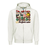 Oatmeal Heather i'm just here for the snacks #softball sister Zipper Hoodie - Zillion Design Studio