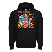 Black lifes a beach make some waves Zipper Hoodie - texasbilliewilder