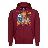 Burgundy lifes a beach make some waves Zipper Hoodie - texasbilliewilder