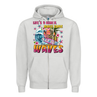 Dove Grey lifes a beach make some waves Zipper Hoodie - texasbilliewilder