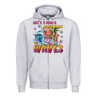 Heather Grey lifes a beach make some waves Zipper Hoodie - texasbilliewilder