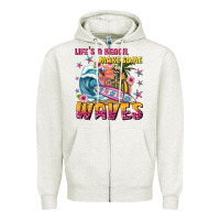Oatmeal Heather lifes a beach make some waves Zipper Hoodie - texasbilliewilder