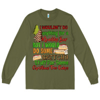 Army Green I wouldnt do anything for a klondike bar Long Sleeve Tee - RanaPortraitStore
