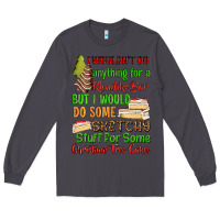 Smoke I wouldnt do anything for a klondike bar Long Sleeve Tee - RanaPortraitStore