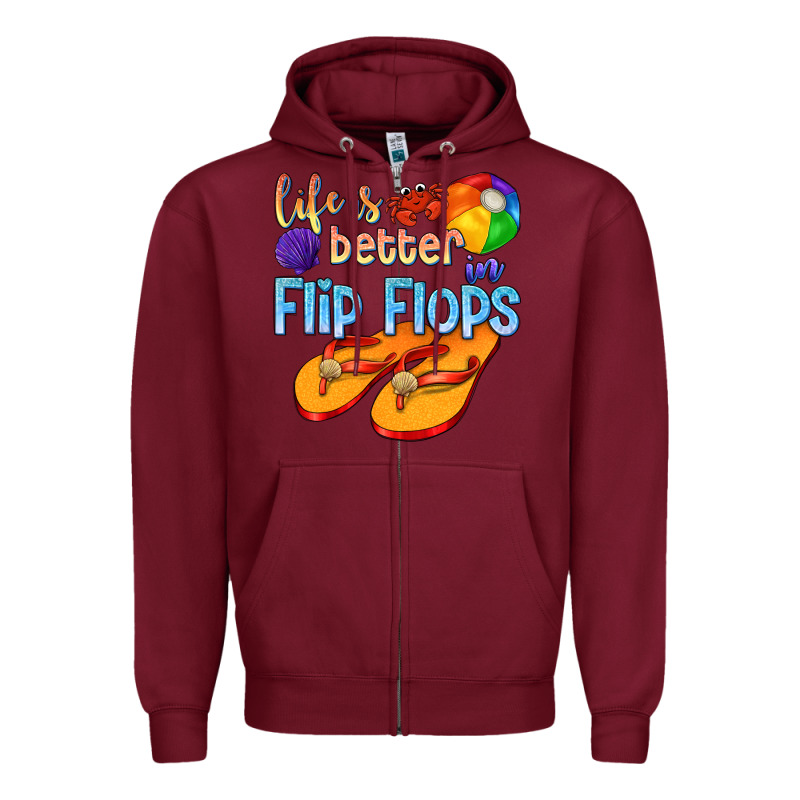 Life Is Better In Flip Flops Zipper Hoodie by texasbilliewilder | Teevron
