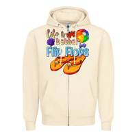 Sandshell life is better in flip flops Zipper Hoodie - texasbilliewilder