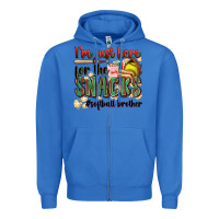 True Royal i'm just here for the snacks #softball brother Zipper Hoodie - Zillion Design Studio