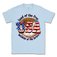 Dusty Blue land of the free usa because of the brave billie w Classic Tee - texasbilliewilder