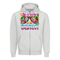 Dove Grey life is better at the beach Zipper Hoodie - texasbilliewilder