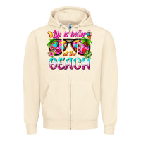 Sandshell life is better at the beach Zipper Hoodie - texasbilliewilder