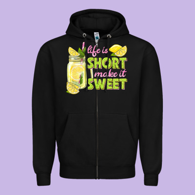 Life Is  Make It Sweet Zipper Hoodie Designed By Texasbilliewilder