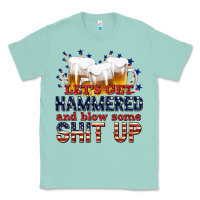 Seafoam lets get hammered Classic Tee - texasbilliewilder