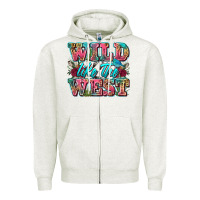 Oatmeal Heather wild like the west Zipper Hoodie - Zillion Design Studio