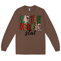 Chestnut Little debbie slut Christmas Long Sleeve Tee - RanaPortraitStore