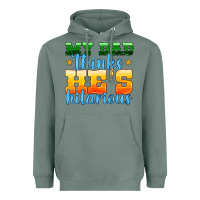 Sage my dad thinks he is hilarious Heavyweight Hoodie - HRA Design Shop