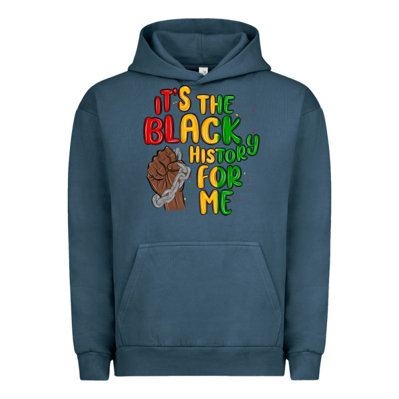 It S The Black History For Me Urban Hoodie by MaliasSmallBusiness | Teevron