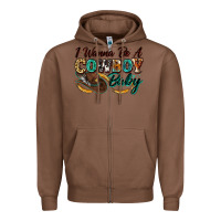 Chestnut i wanna be a cowboy baby Zipper Hoodie - Zillion Design Studio