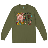 Army Green western just girl who loves pigs Long Sleeve Tee - texasbilliewilder