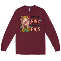 Burgundy western just girl who loves pigs Long Sleeve Tee - texasbilliewilder