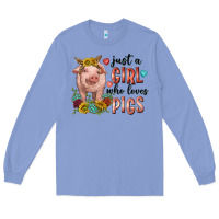 Colony Blue western just girl who loves pigs Long Sleeve Tee - texasbilliewilder