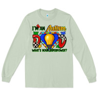 Matcha im an autism dad whats your superpower Long Sleeve Tee - Zillion Design Studio