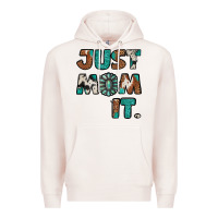 Pale Pink Just Mom It Premium Hoodie - Jasminsmagicworld