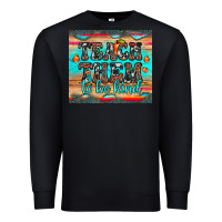 Black teach them to be kind Premium Sweatshirt - JahusDesignShop