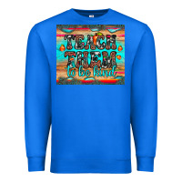 True Royal teach them to be kind Premium Sweatshirt - JahusDesignShop