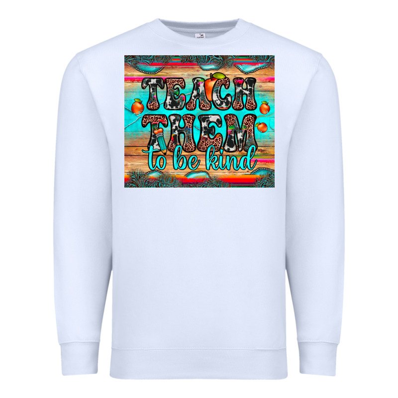 Teach Them To Be Kind Premium Sweatshirt by JahusDesignShop | Teevron