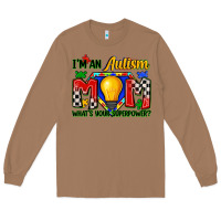 Toasted Coconut i'm an autism mom what's your superpower Long Sleeve Tee - Zillion Design Studio