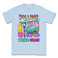 Rolling Into Third Grade Classic Tee | Teevron