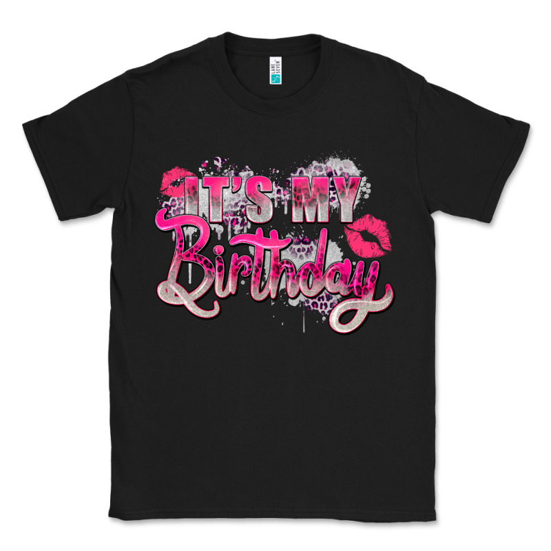 Pink Its My Birthday Classic Tee by Zillion Design Studio | Teevron