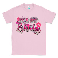 Bubblegum Pink pink its my birthday Classic Tee - Zillion Design Studio