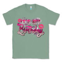 Sage pink its my birthday Classic Tee - Zillion Design Studio
