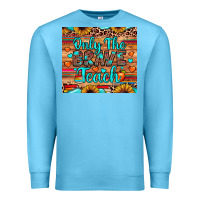 Ocean Blue only the brave teach Premium Sweatshirt - JahusDesignShop