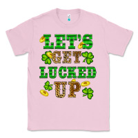 Bubblegum Pink st patricks day lets get lucked up Classic Tee - RanaPortraitStore