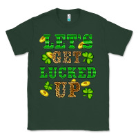 Sports Green st patricks day lets get lucked up Classic Tee - RanaPortraitStore