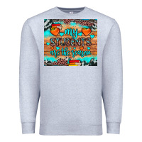Heather Grey my students are the reason Premium Sweatshirt - JahusDesignShop