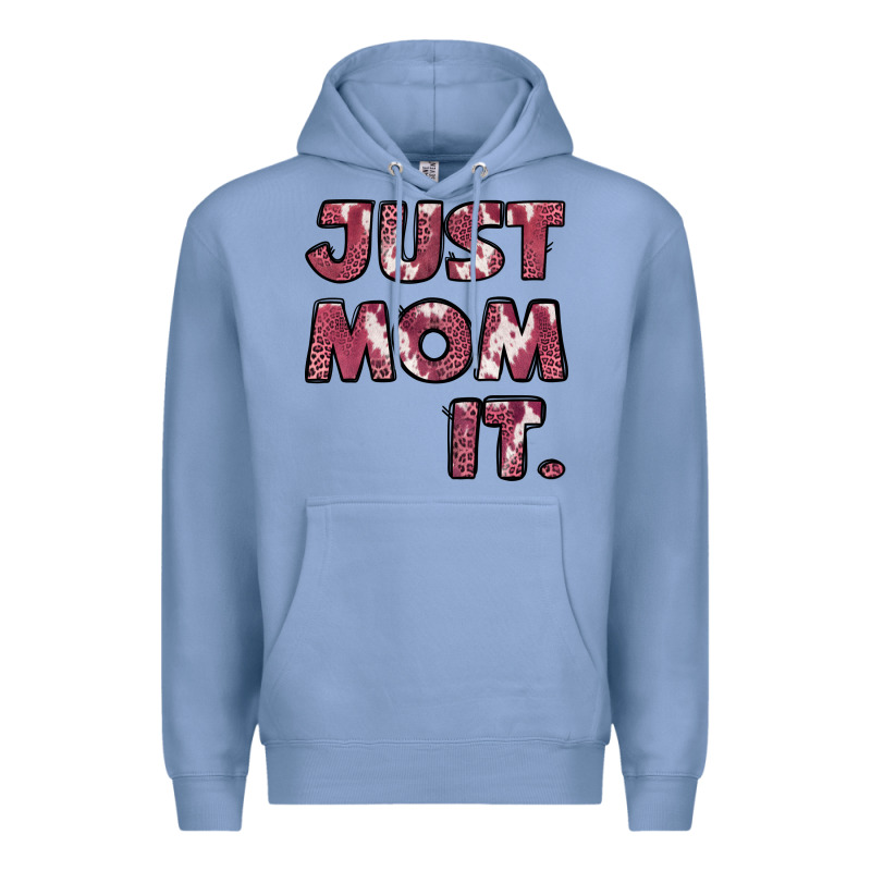Just Mom It Premium Hoodie by Jasminsmagicworld | Teevron