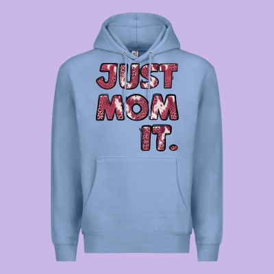 Just Mom It Premium Hoodie Designed By Jasminsmagicworld