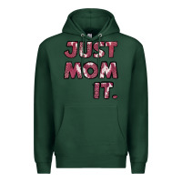 Sports Green Just Mom It Premium Hoodie - Jasminsmagicworld
