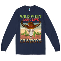 Navy wild west long live cowboys Long Sleeve Tee - texasbilliewilder