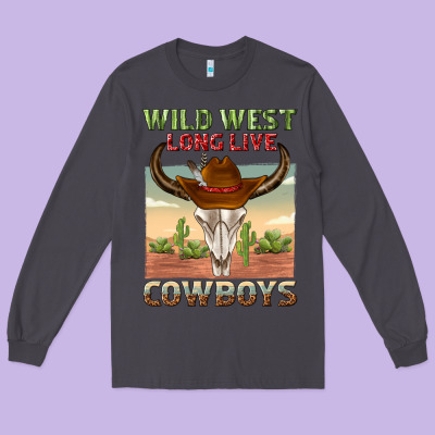 Long Sleeve Tee wild west long live cowboys